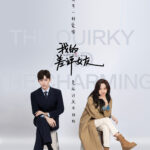 The Quirky and the Charming Chinese drama