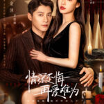 Deep Love Love Again Chinese drama